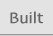 Built